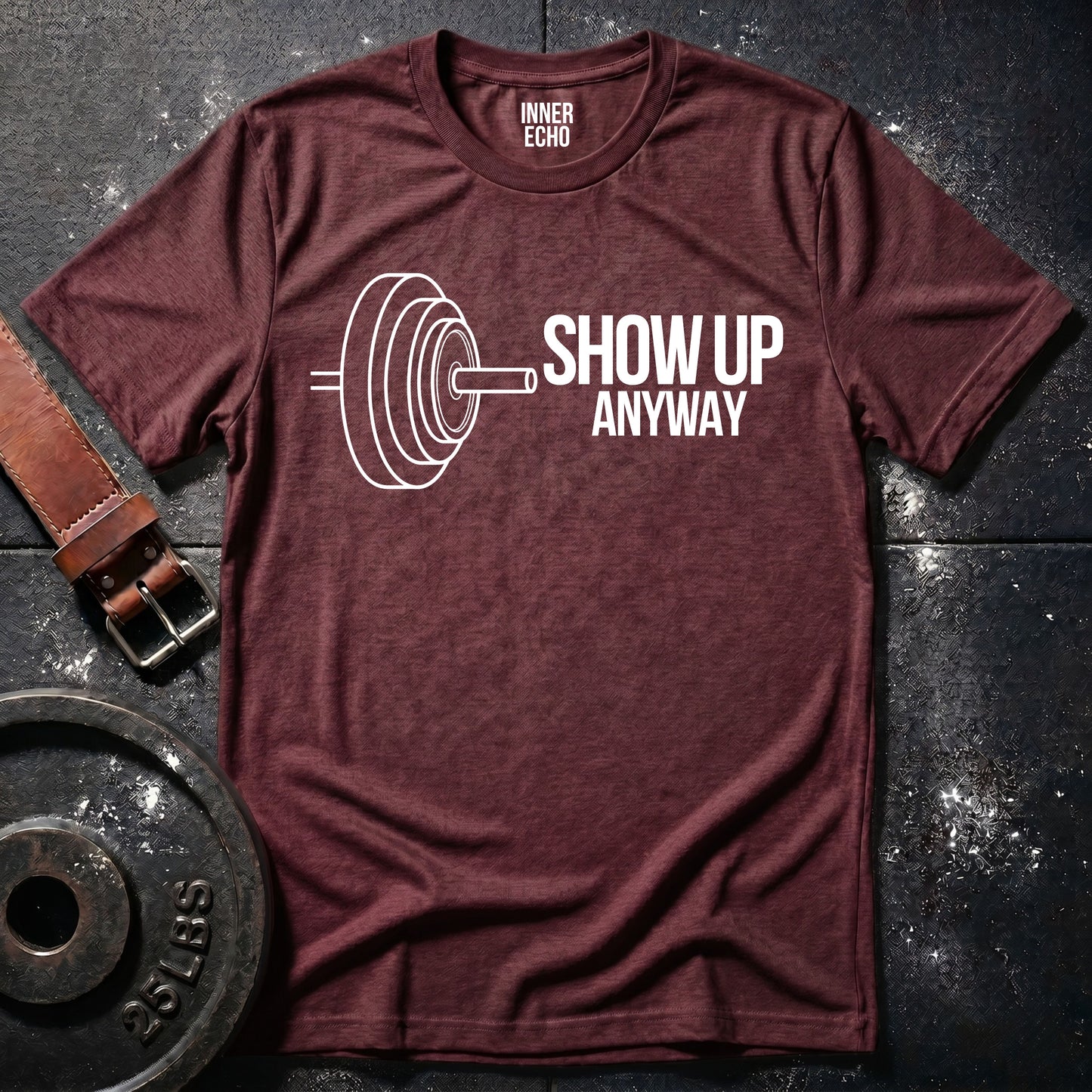 SHOW UP BARBELL — Tee