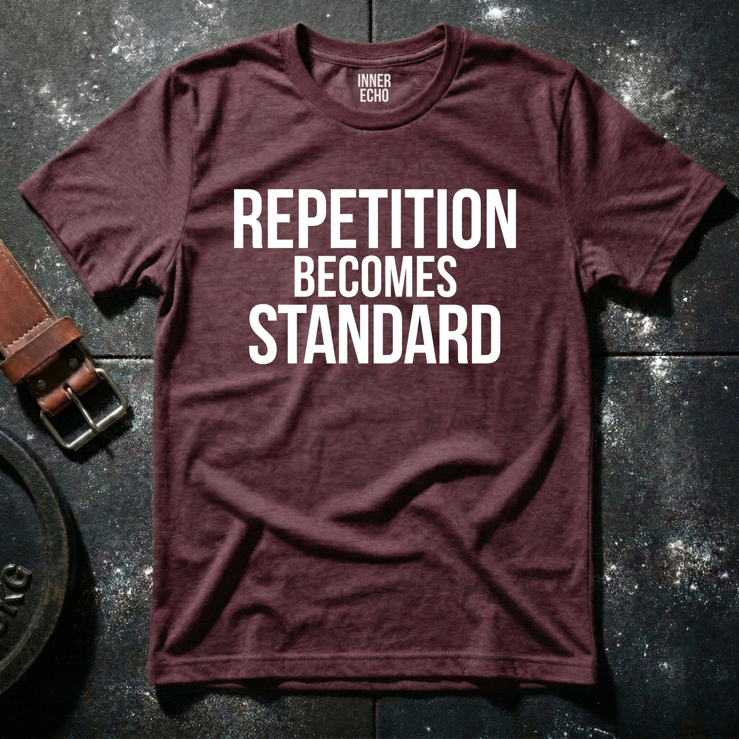 REPETITION BECOMES STANDARD — T-Shirt