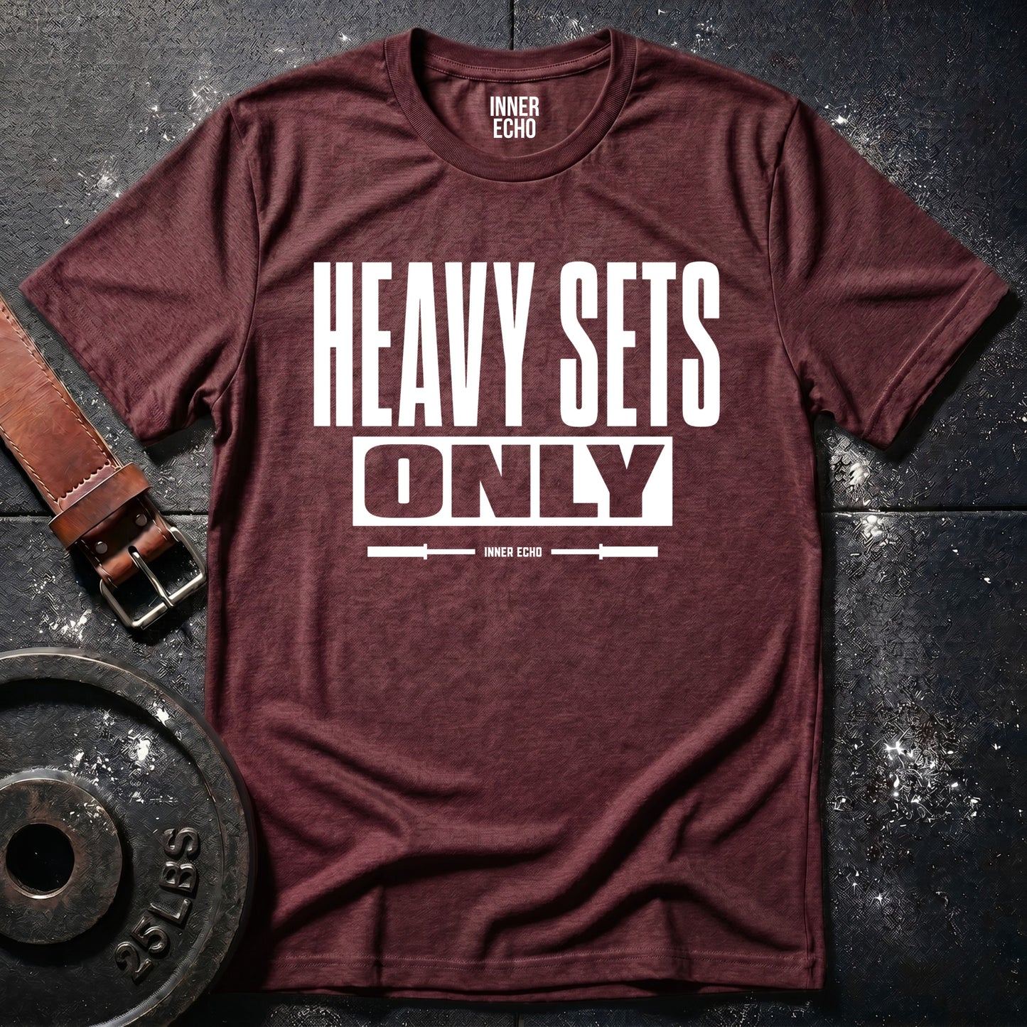 HEAVY SETS ONLY — T-Shirt
