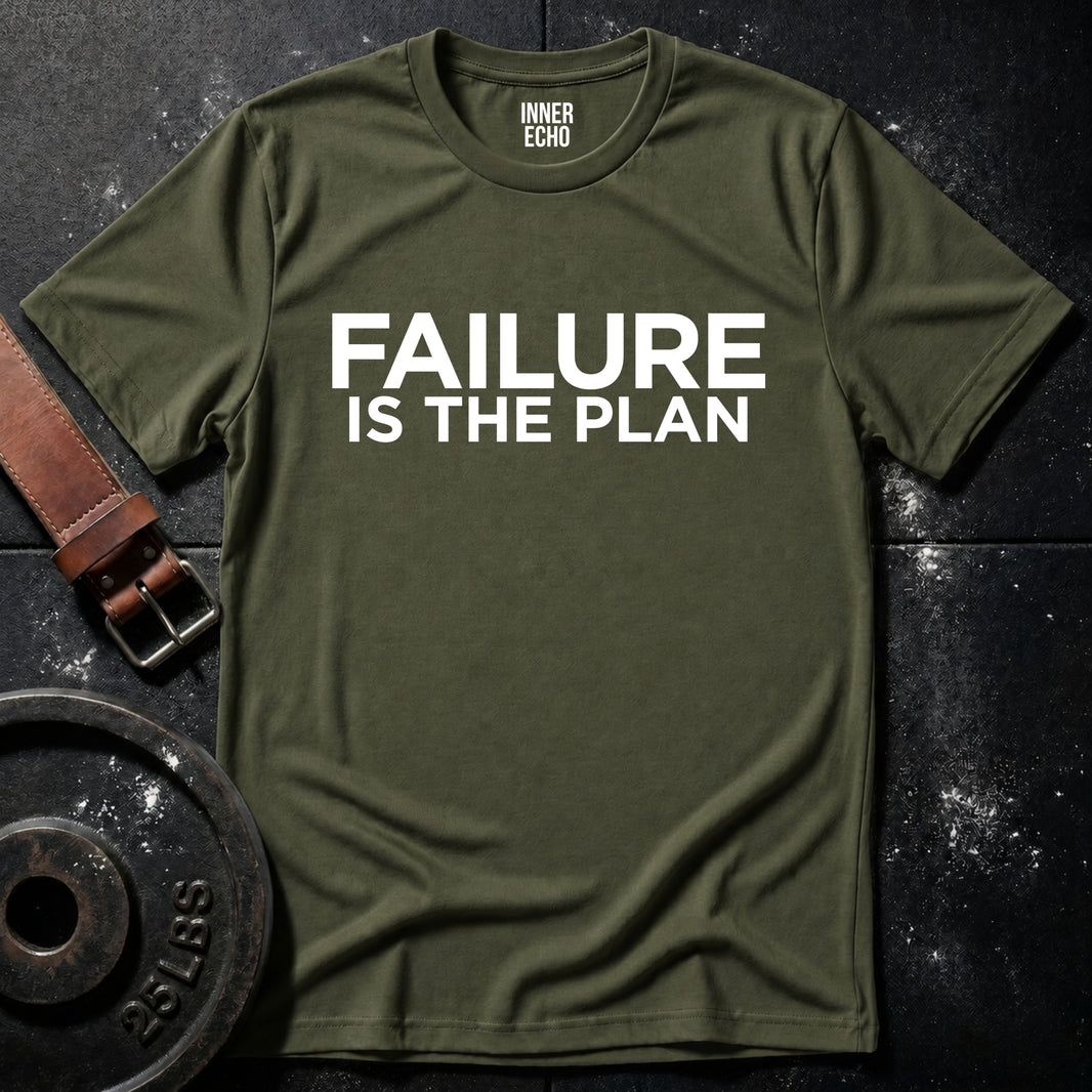 FAILURE — T-Shirt