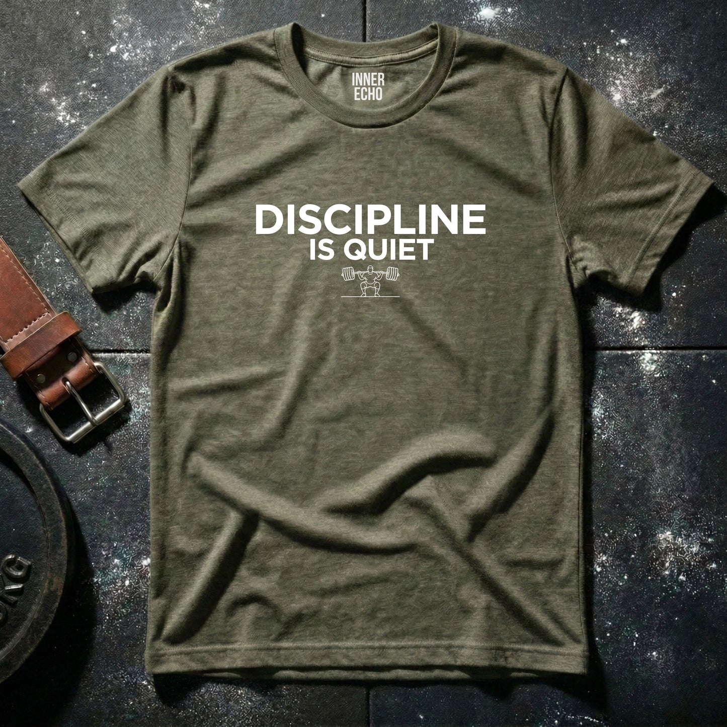 DISCIPLINE IS QUIET — T-Shirt