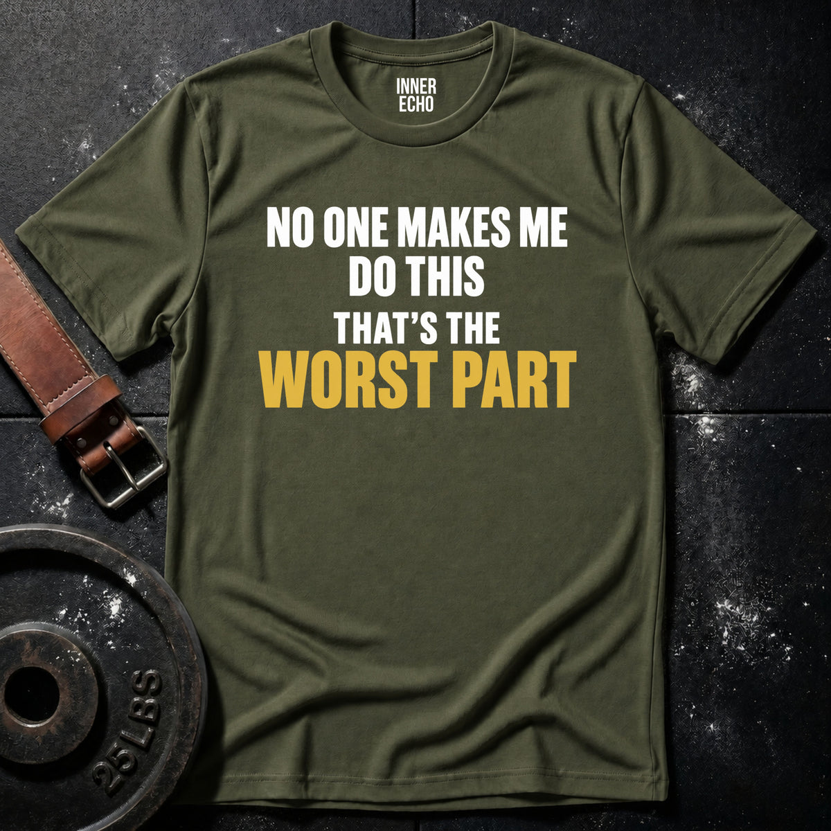 THE WORST PART — T-Shirt