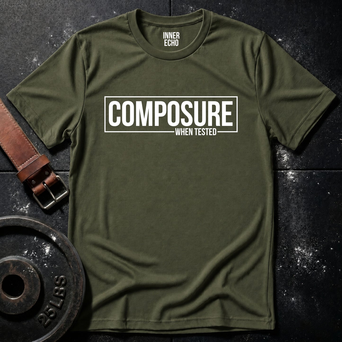 COMPOSURE WHEN TESTED — T-Shirt