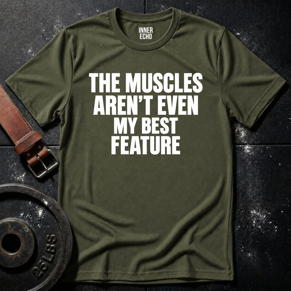 MY BEST FEATURE — T-Shirt