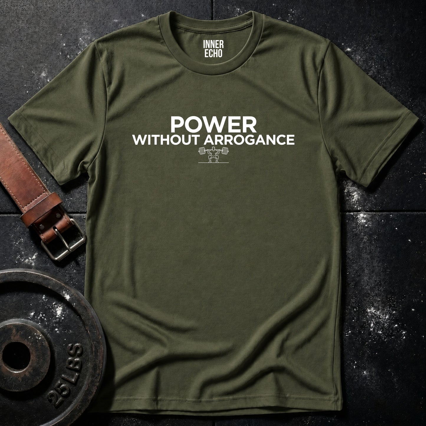 POWER WITHOUT ARROGANCE — Tee