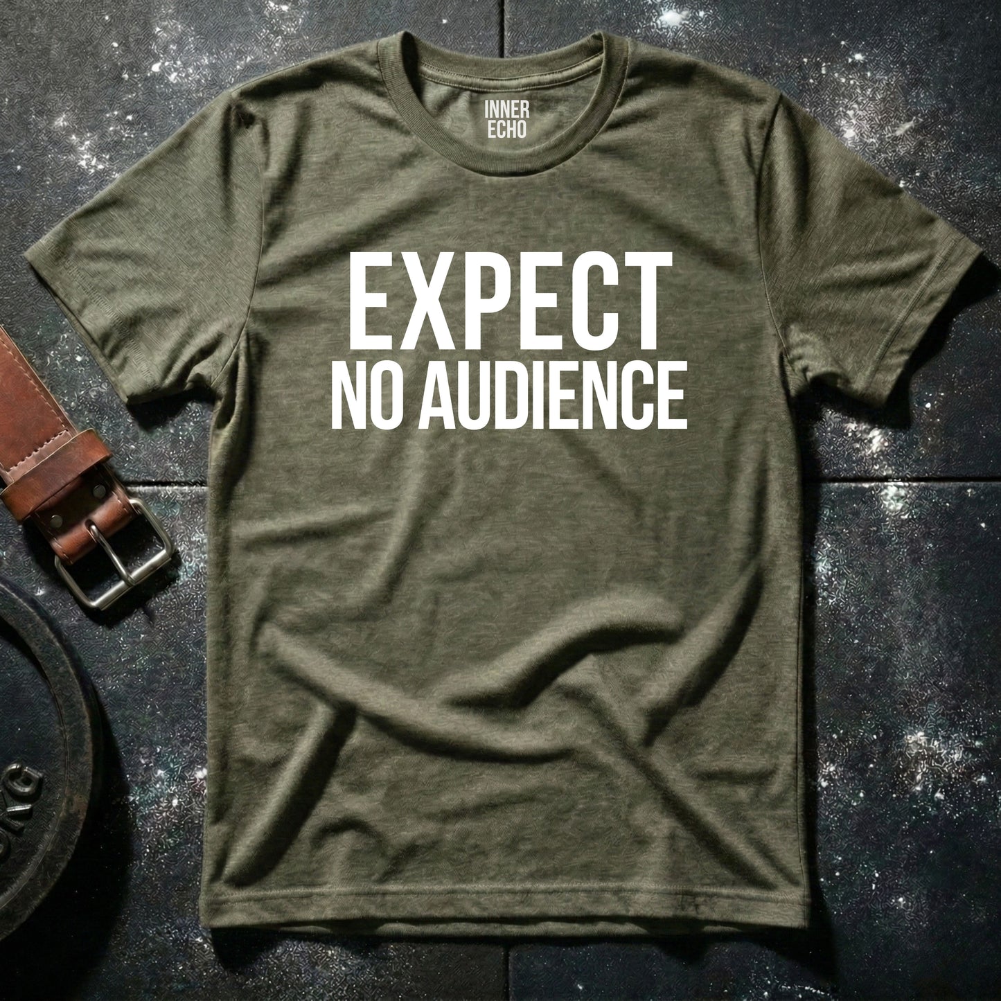 EXPECT NO AUDIENCE — T-Shirt