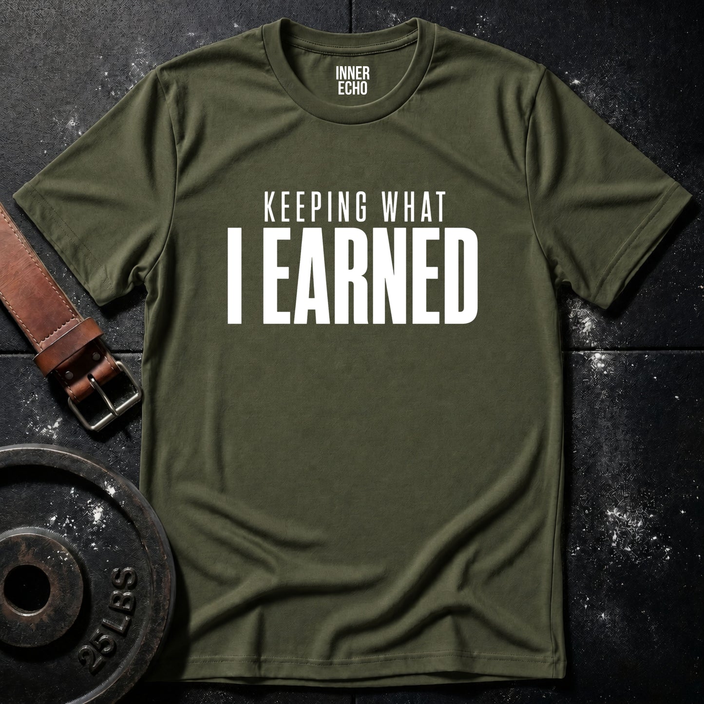 EARNED — T-Shirt