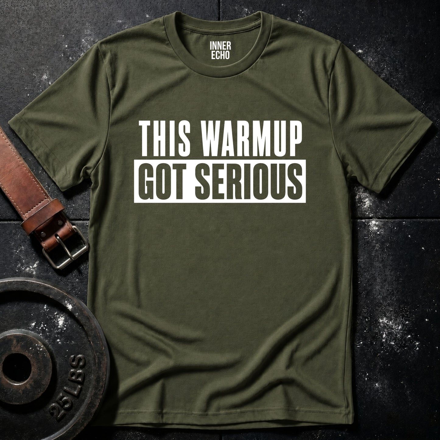 GOT SERIOUS — T-Shirt