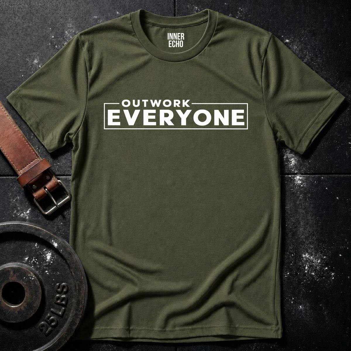 OUTWORK EVERYONE — T-Shirt