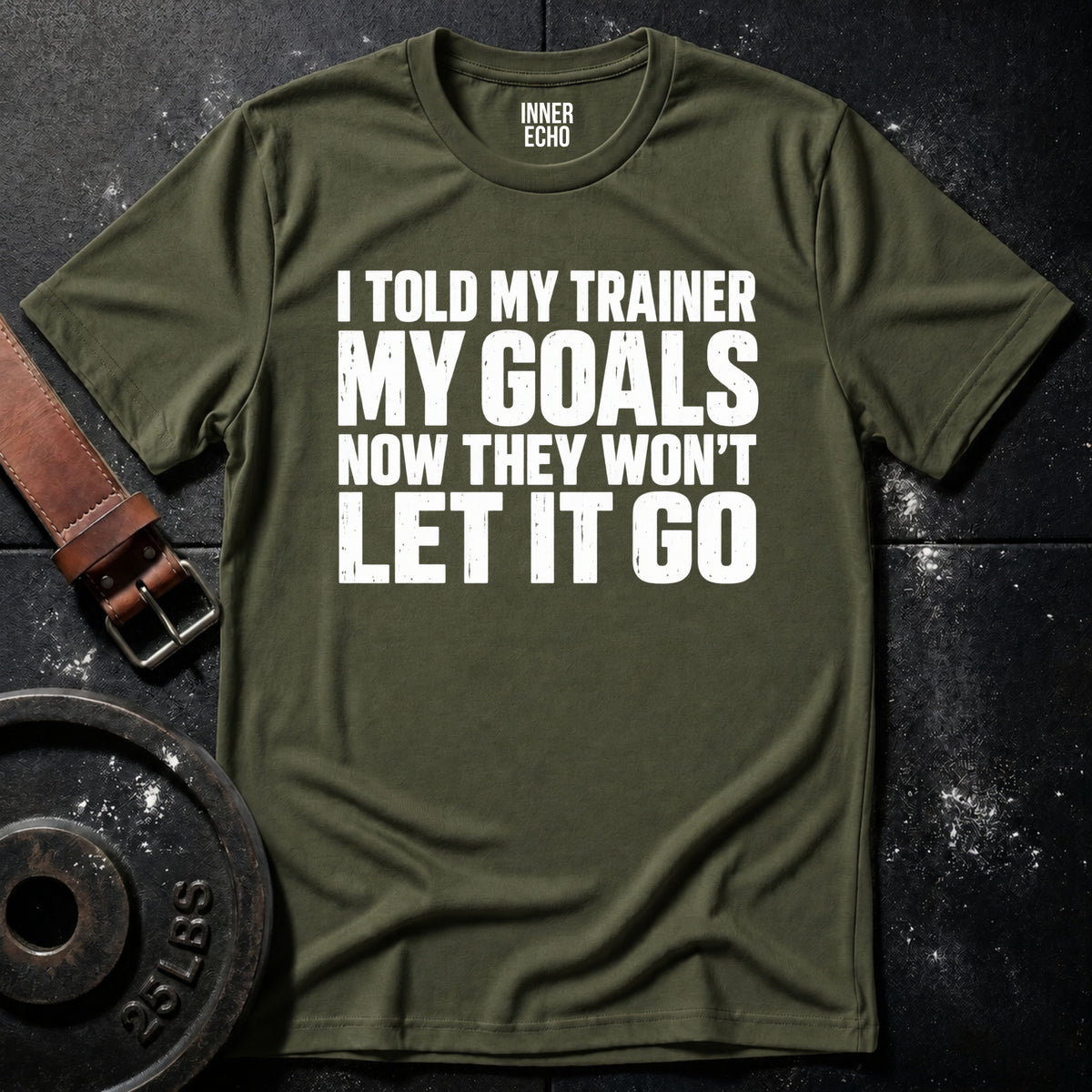 TRAINER WON'T LET IT GO — T-Shirt