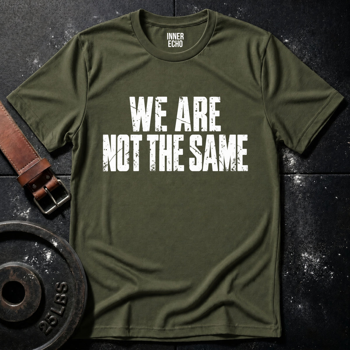 WE ARE NOT THE SAME — T-Shirt
