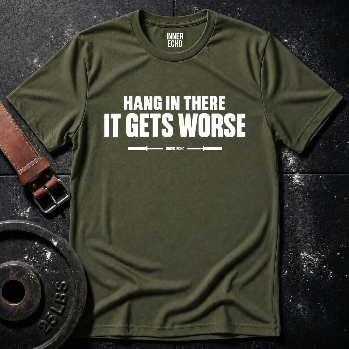 HANG IN THERE — T-Shirt
