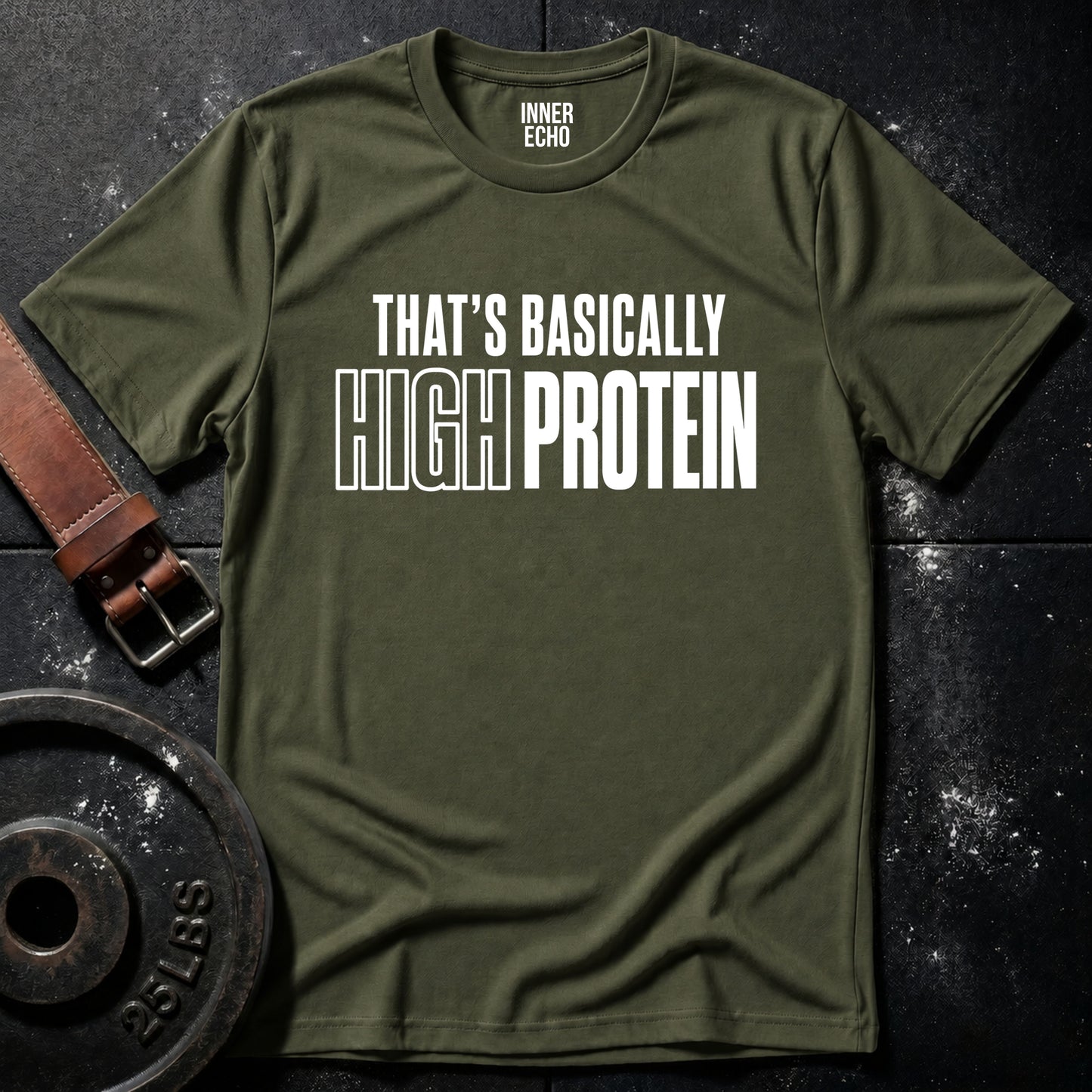 HIGH PROTEIN — T-Shirt
