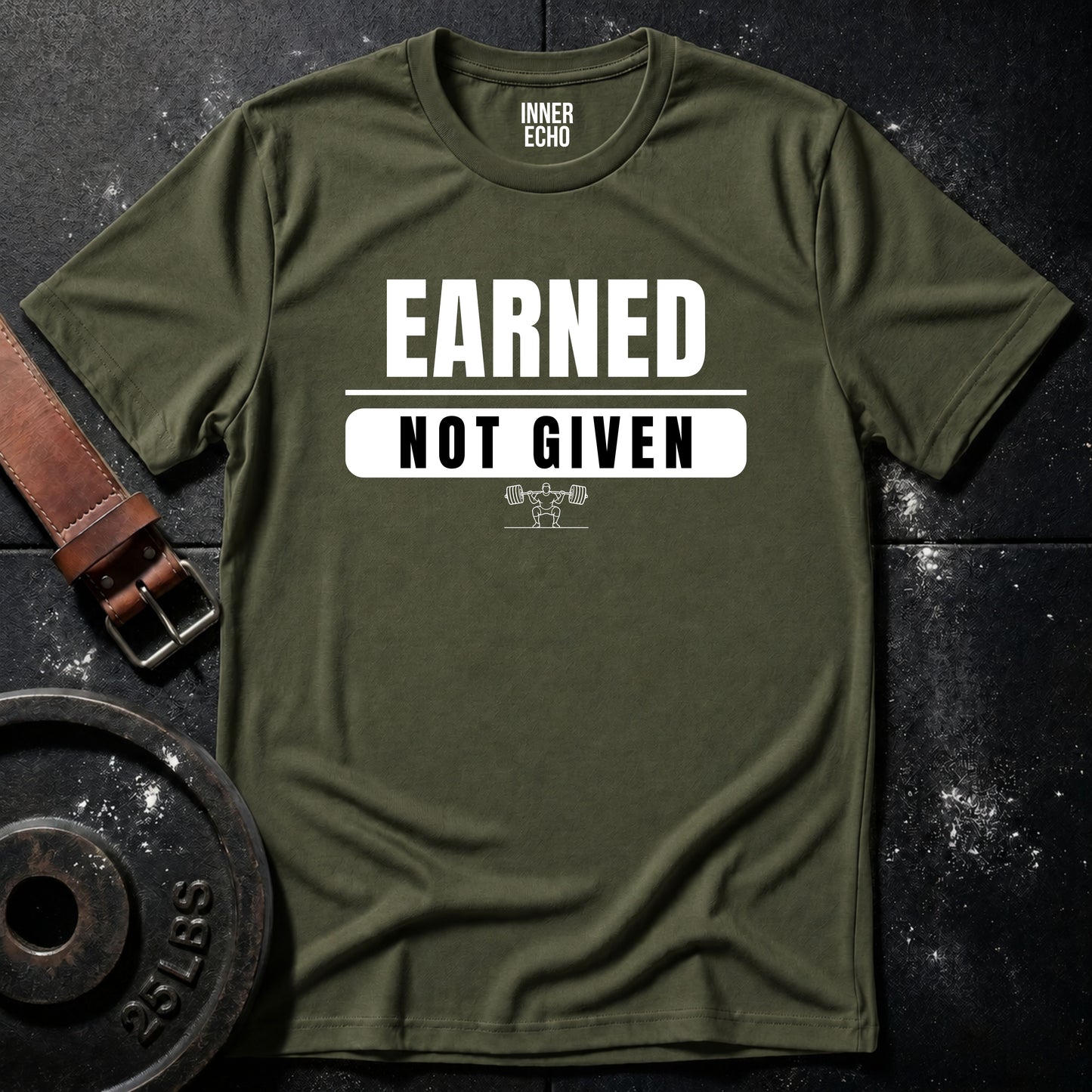 EARNED NOT GIVEN — Tee