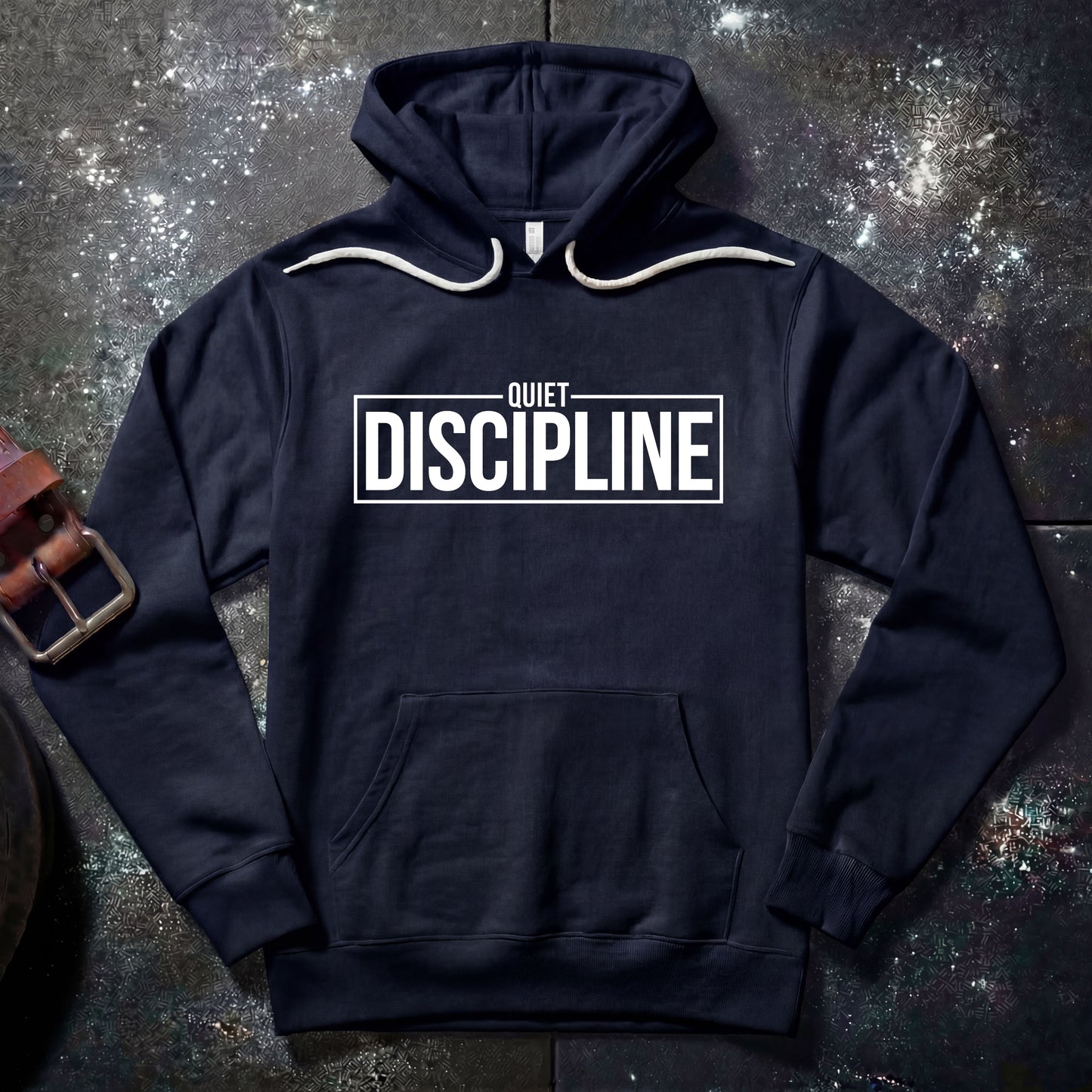 QUIET DISCIPLINE — Hoodie