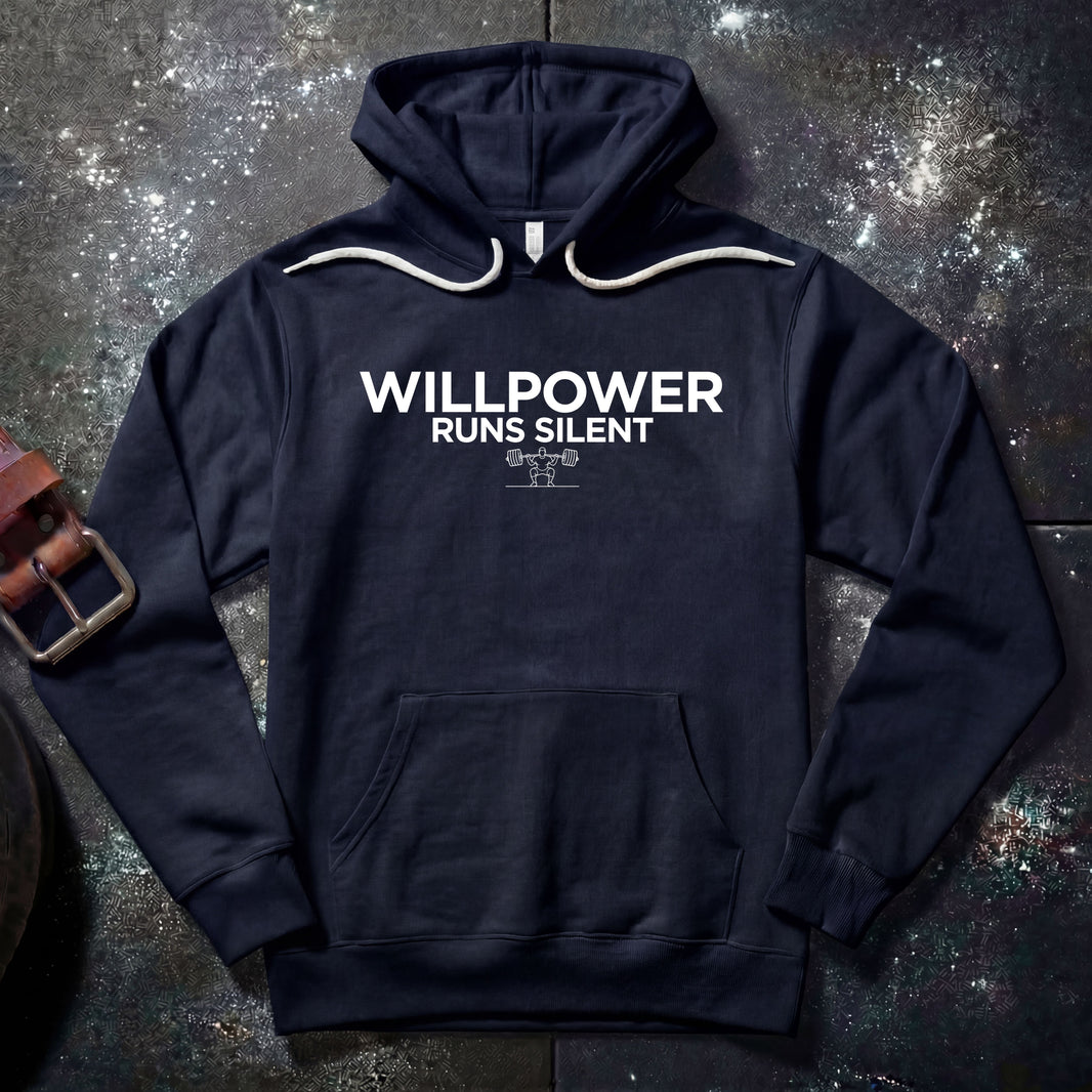 WILLPOWER RUNS SILENT — Hoodie
