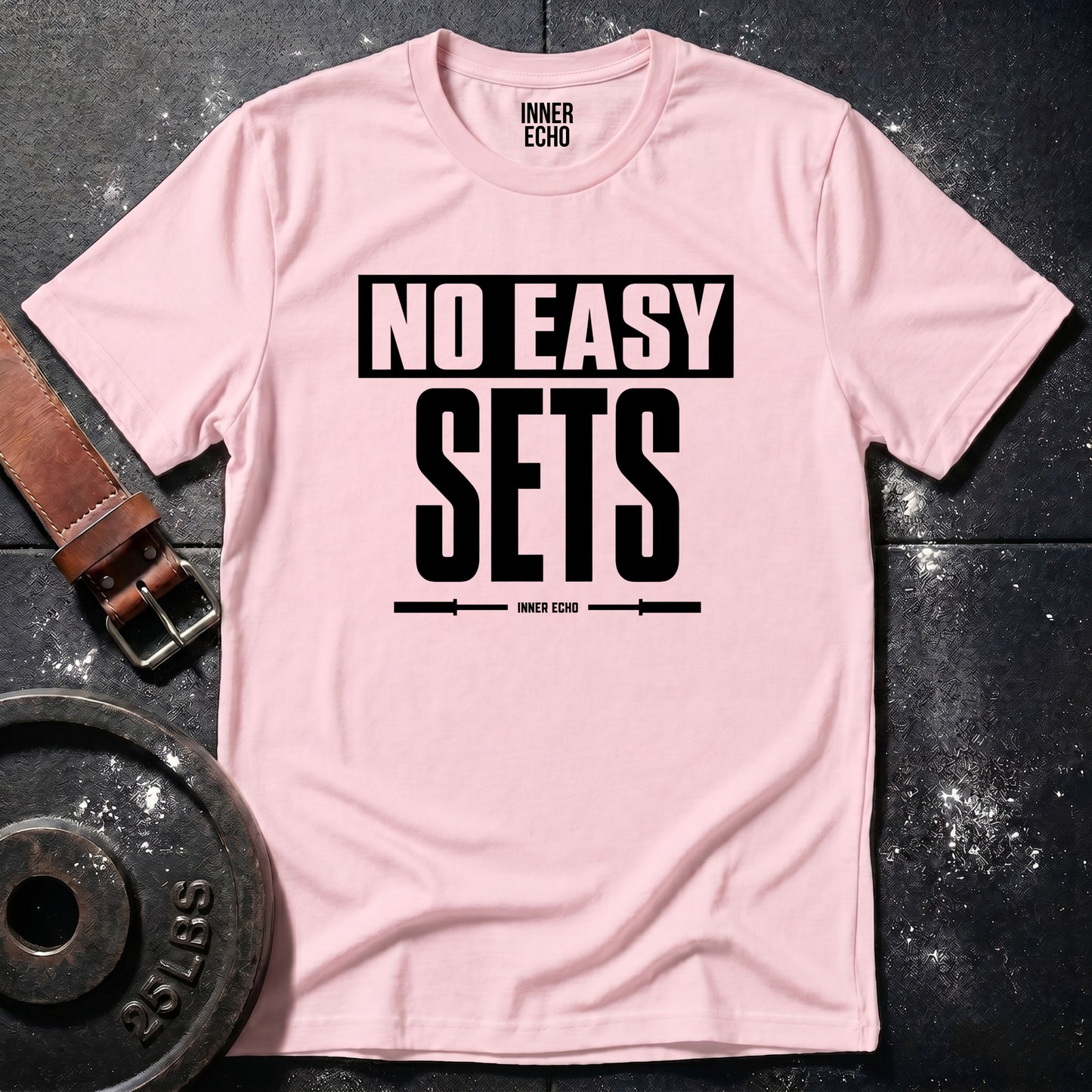 NO EASY SETS — T-Shirt