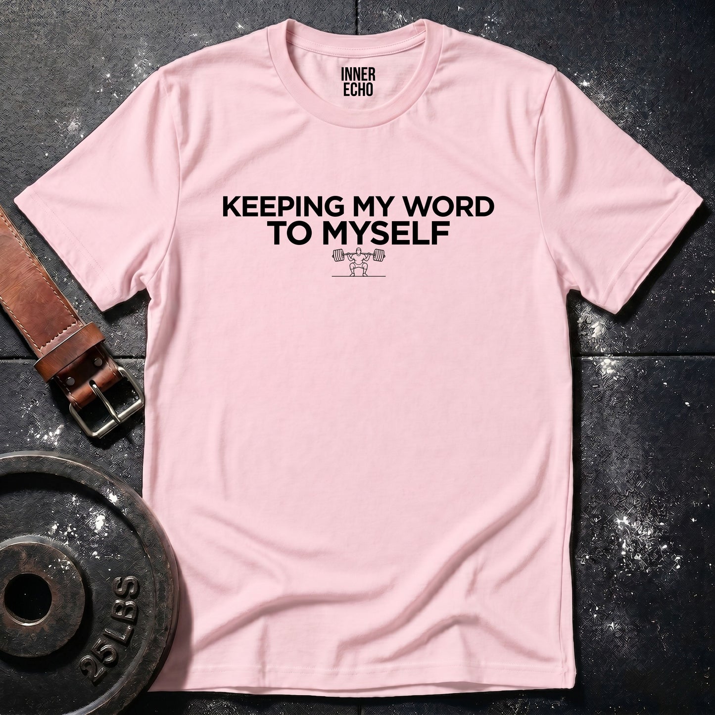 KEEPING MY WORD — T-Shirt