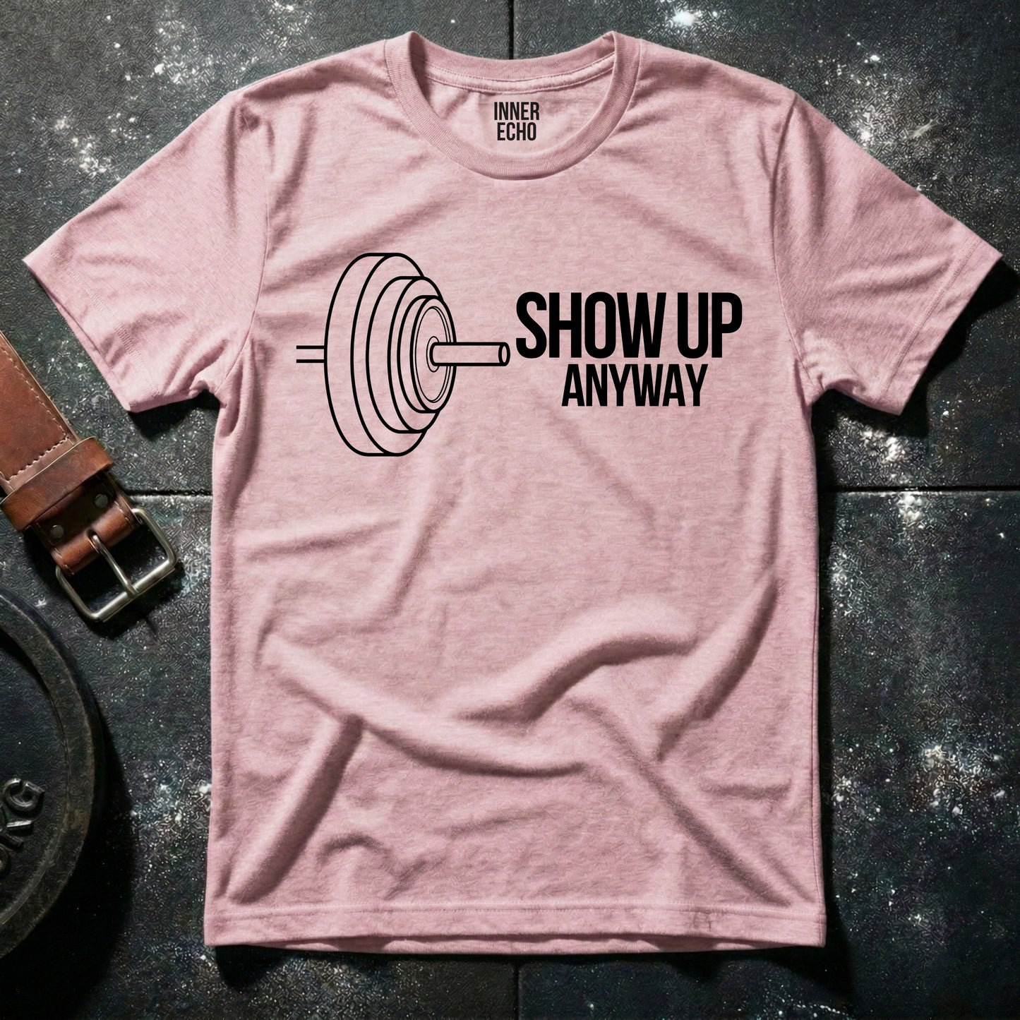 SHOW UP — T-Shirt