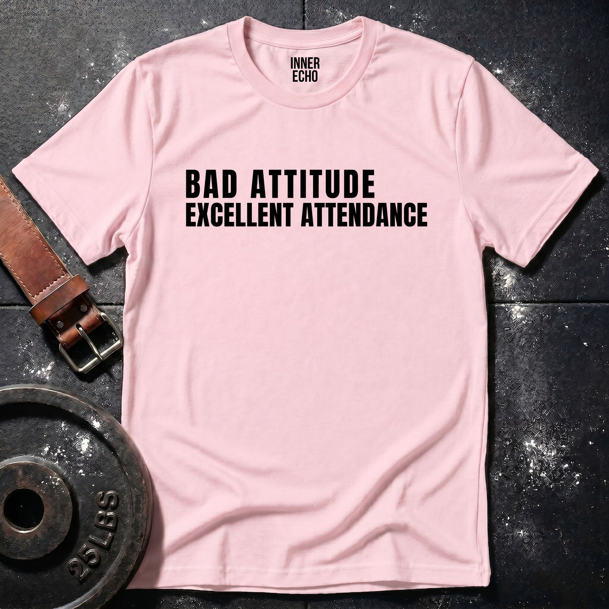 BAD ATTITUDE — T-Shirt