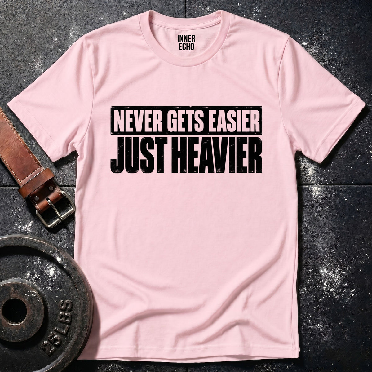 JUST HEAVIER — T-Shirt