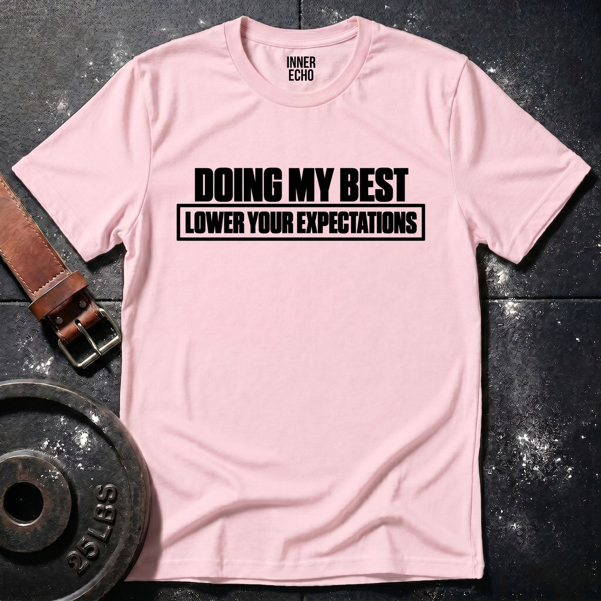 DOING MY BEST — T-Shirt