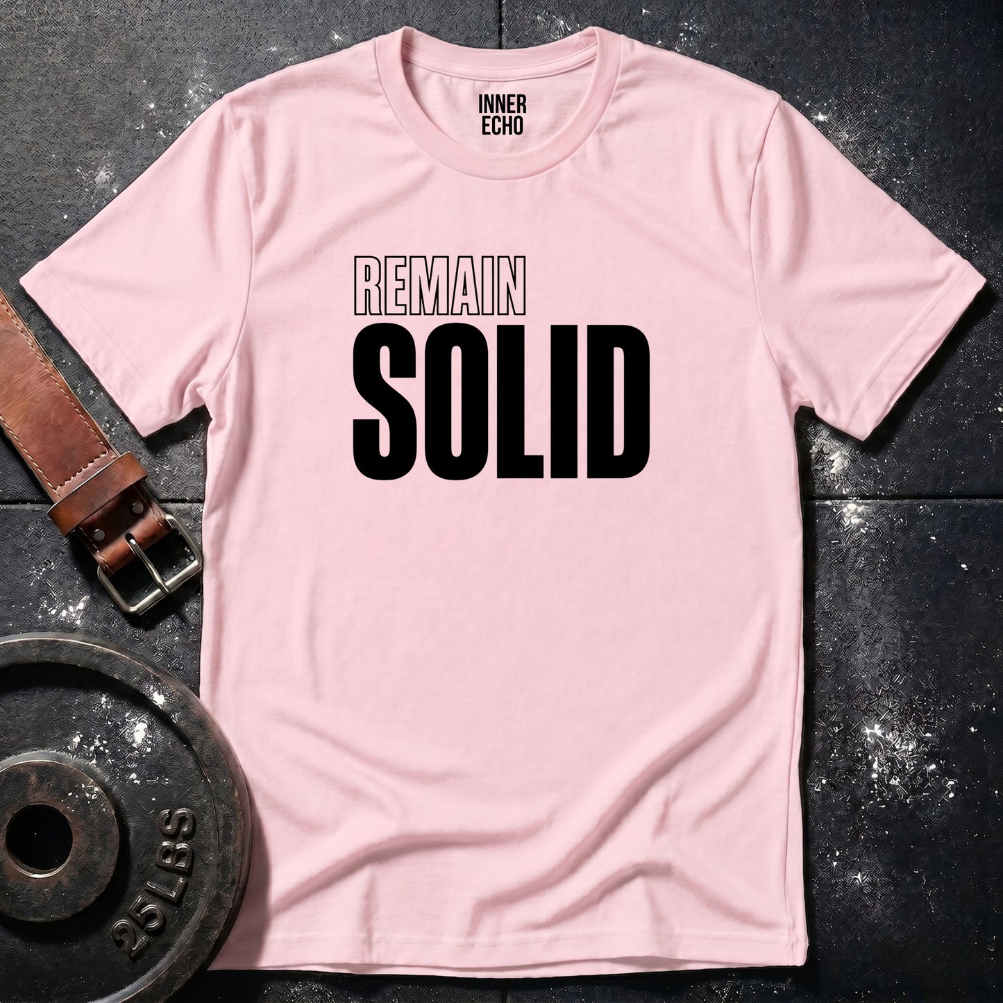 REMAIN SOLID — T-Shirt
