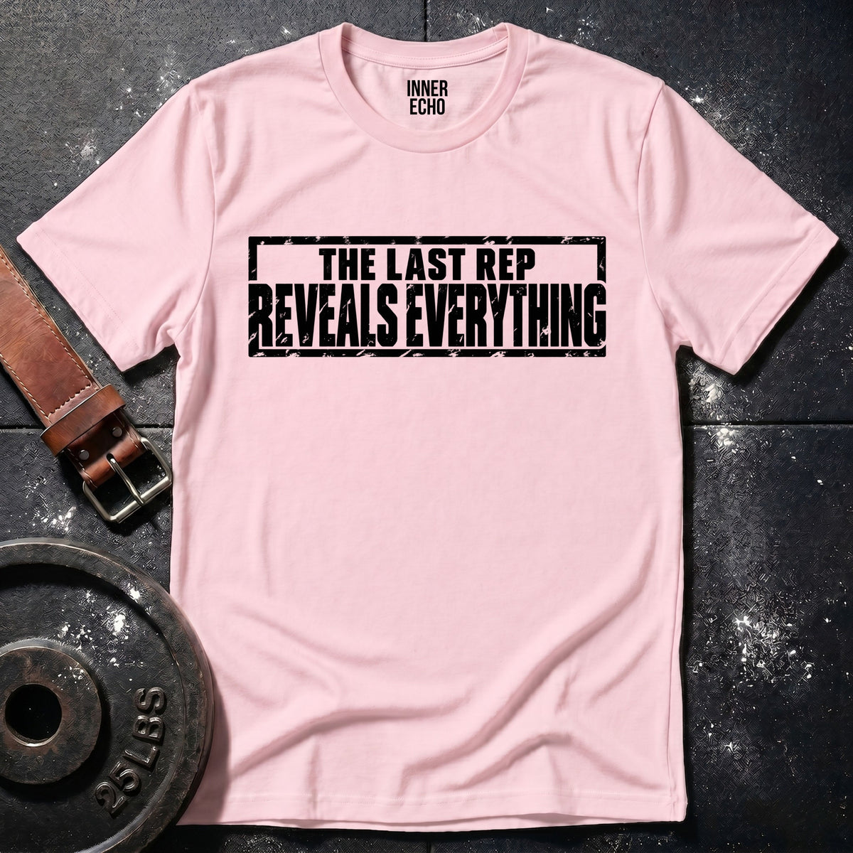 THE LAST REP — T-Shirt