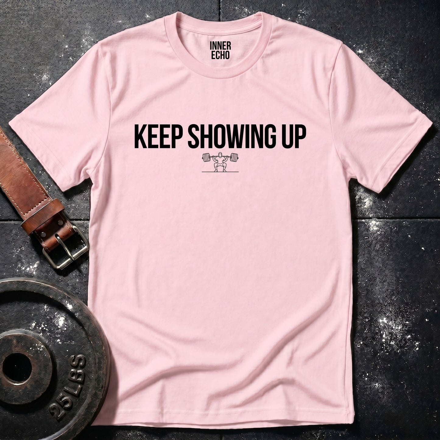 KEEP SHOWING UP — Tee