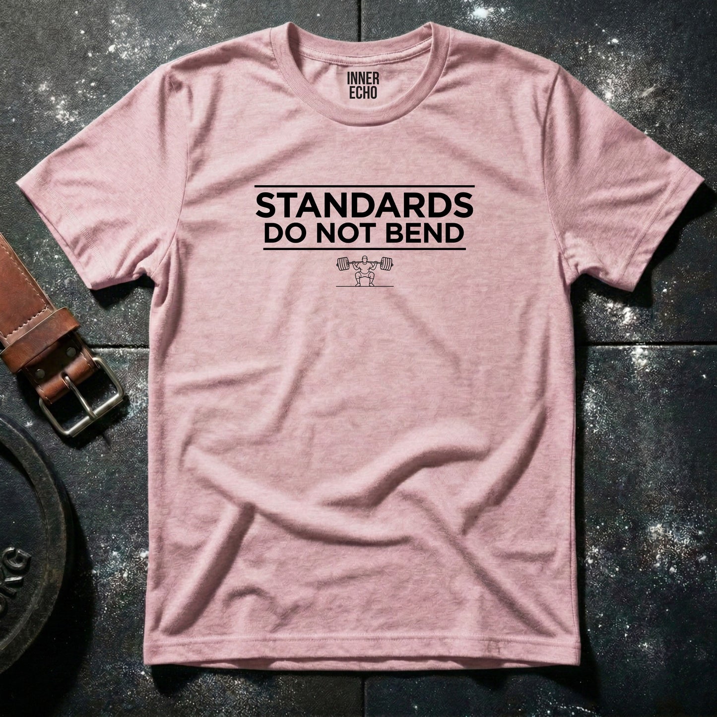 STANDARDS DO NOT BEND — T-Shirt