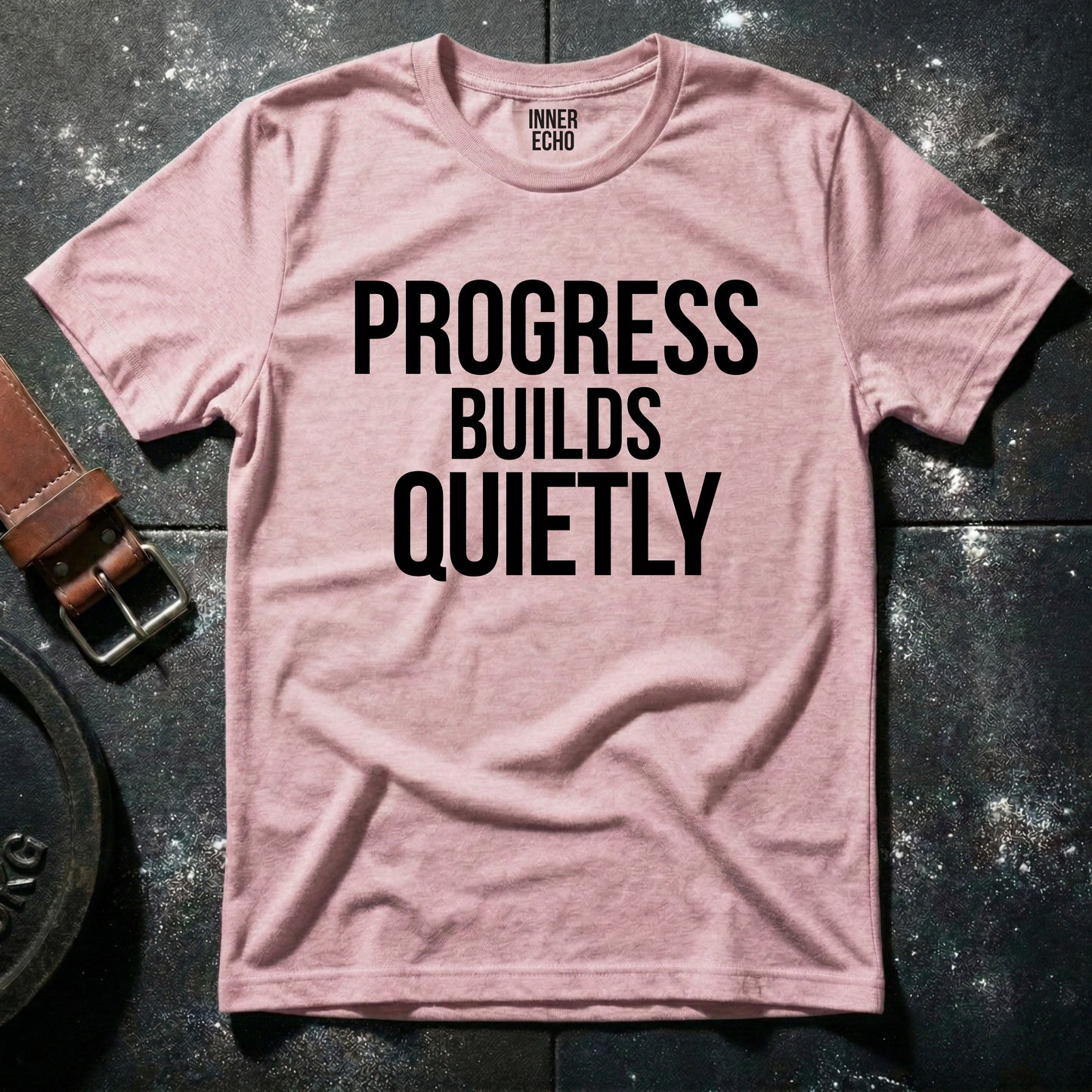 PROGRESS BUILDS QUIETLY — T-Shirt