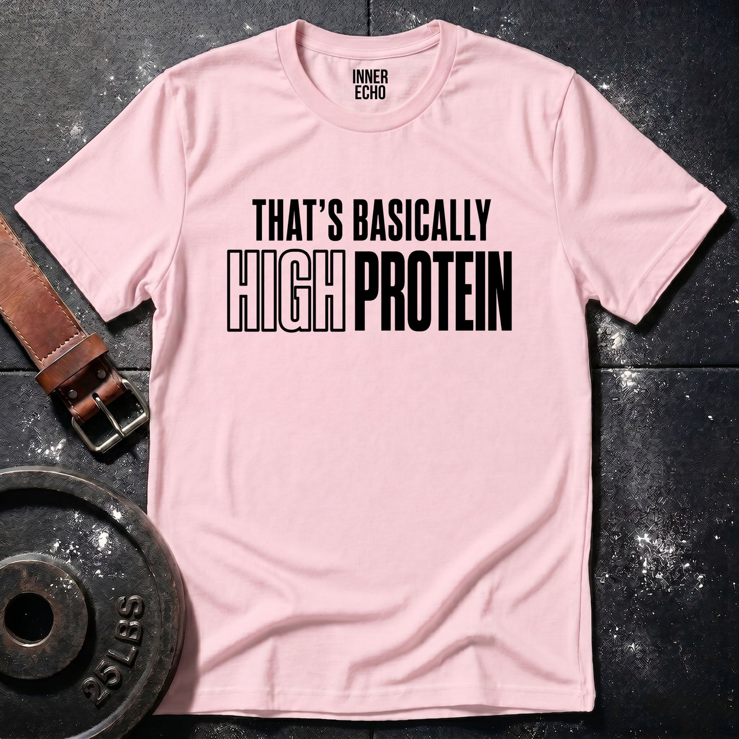 HIGH PROTEIN — T-Shirt