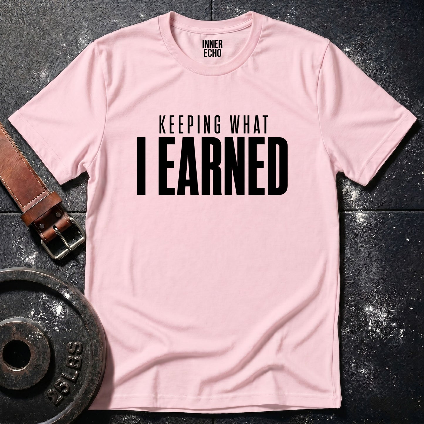 EARNED — T-Shirt