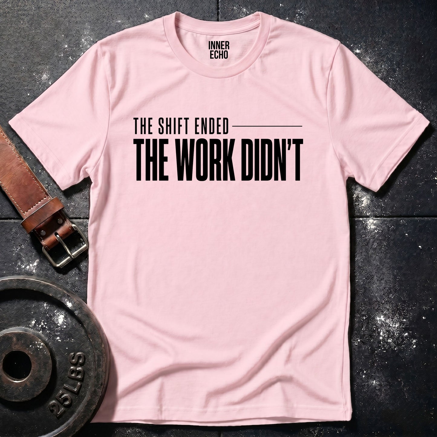 THE SHIFT ENDED — T-Shirt