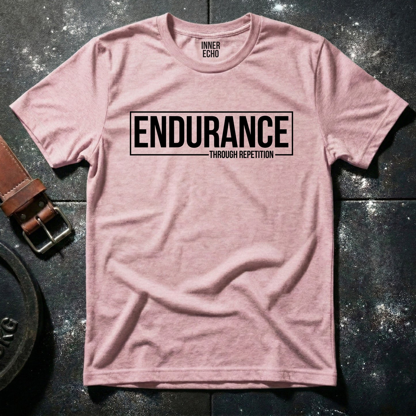 ENDURANCE THROUGH REPETITION — T-Shirt