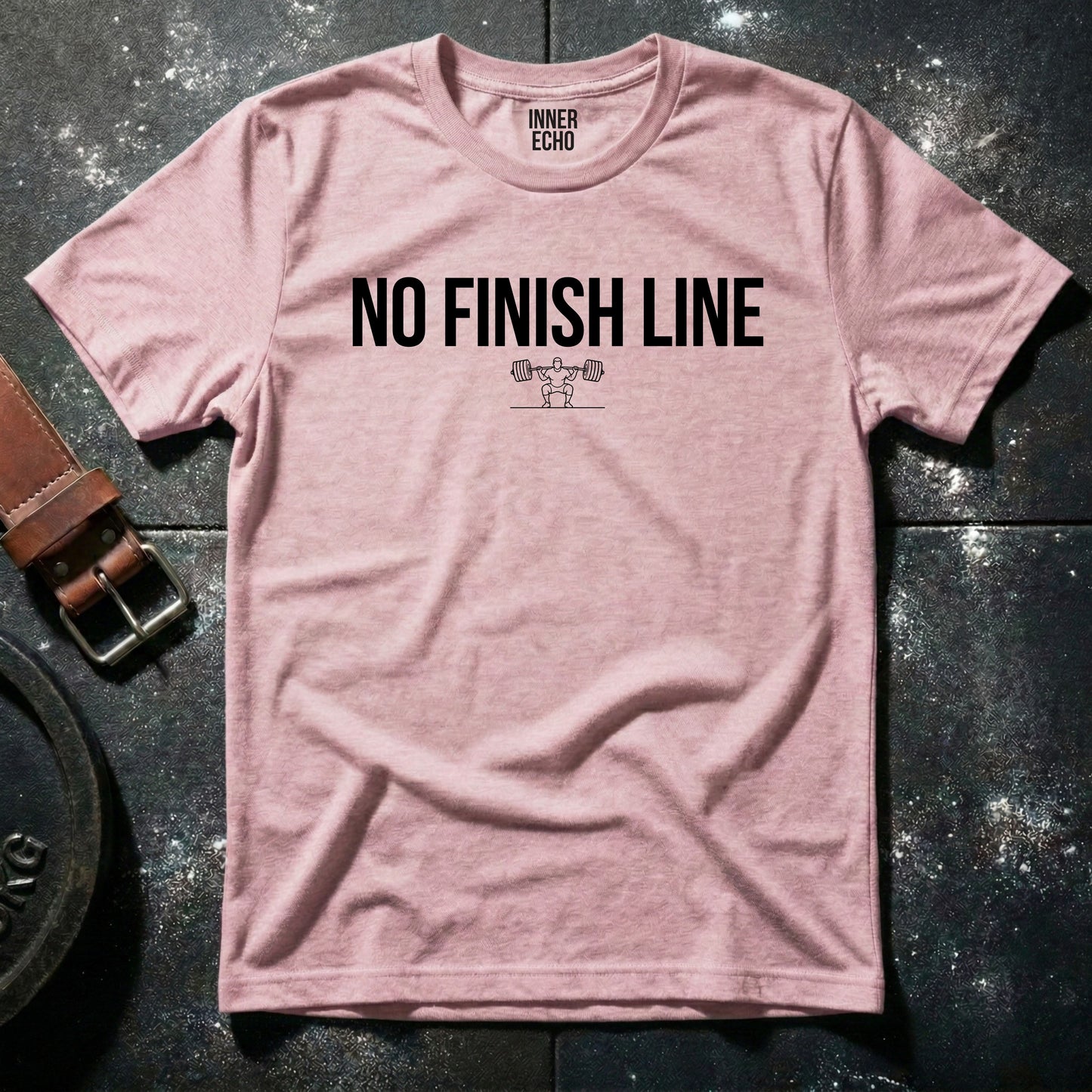 NO FINISH LINE — T-Shirt