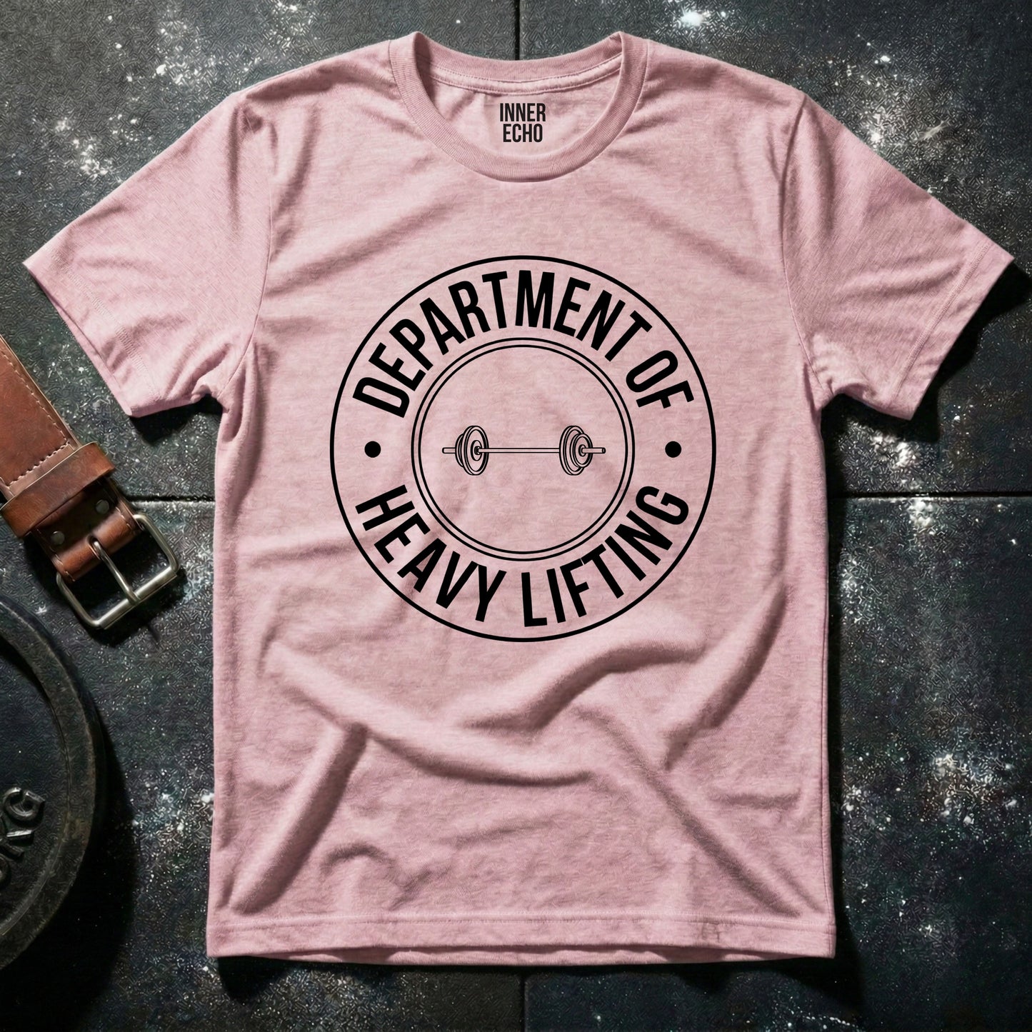 DEPARTMENT OF HEAVY LIFTING — T-Shirt