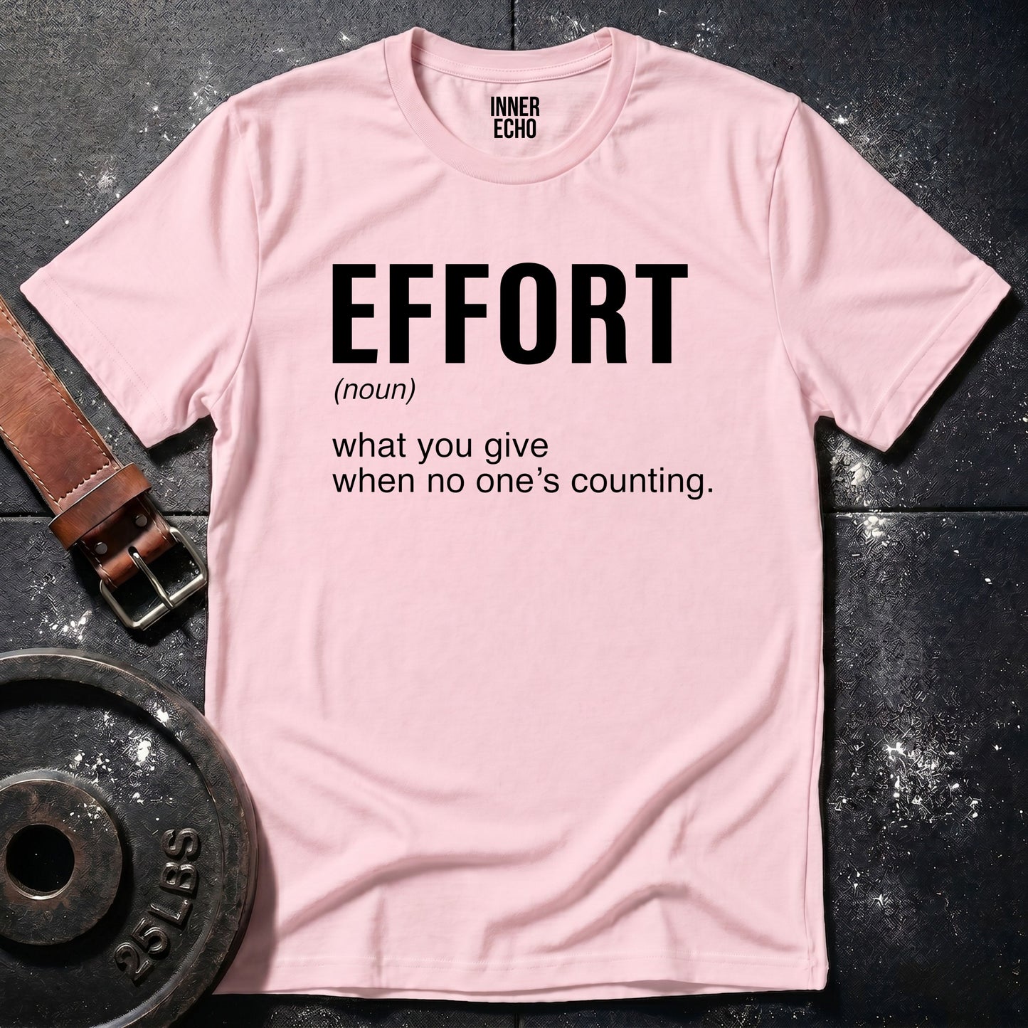 EFFORT (noun) — Tee