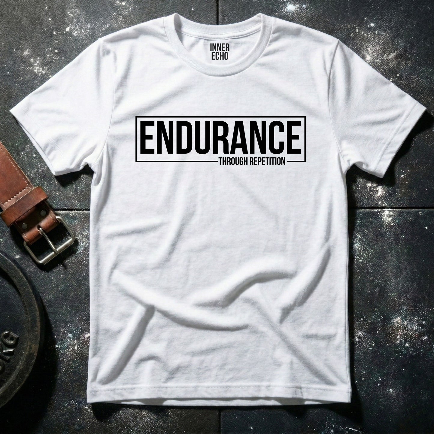 ENDURANCE THROUGH REPETITION — T-Shirt