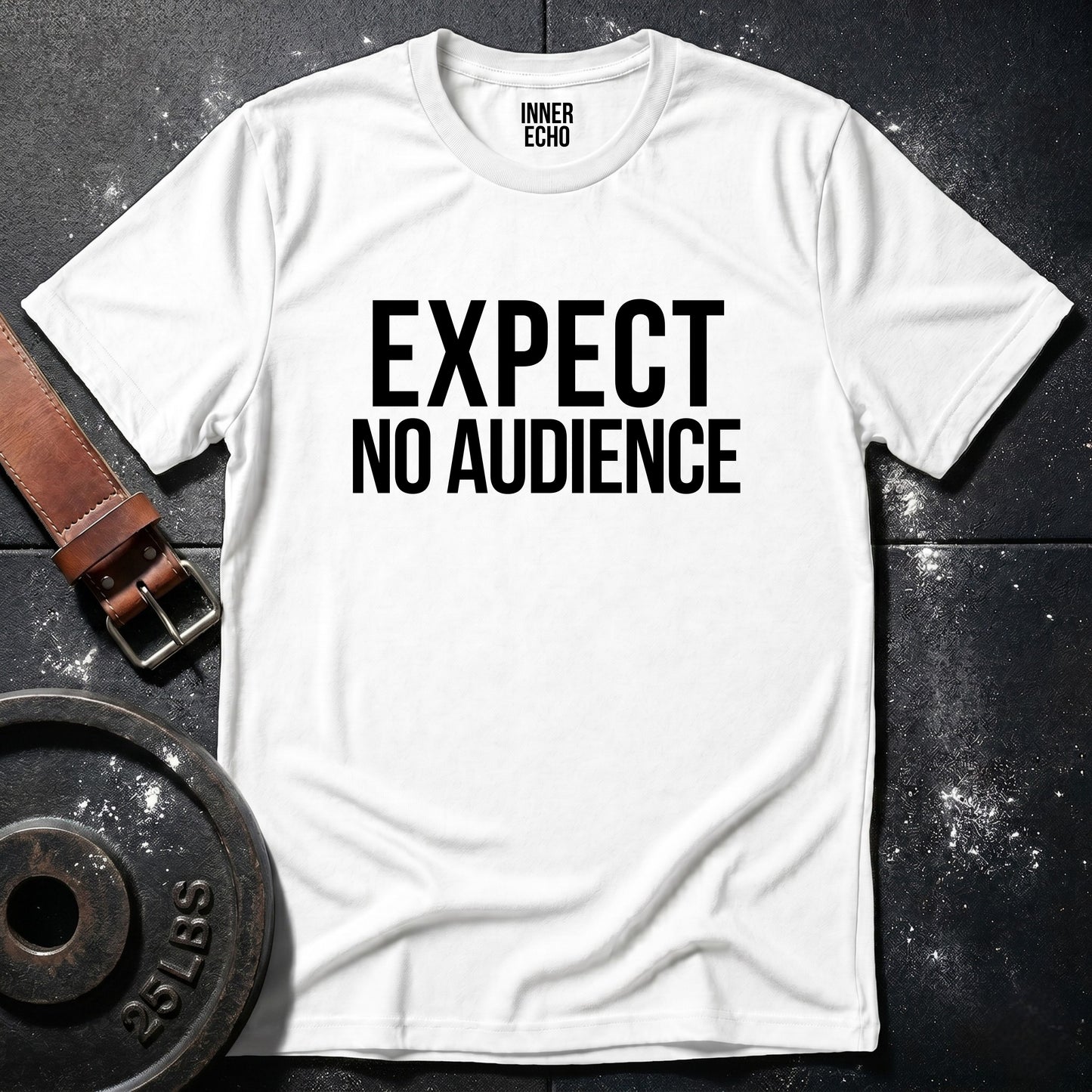EXPECT NO AUDIENCE — Tee
