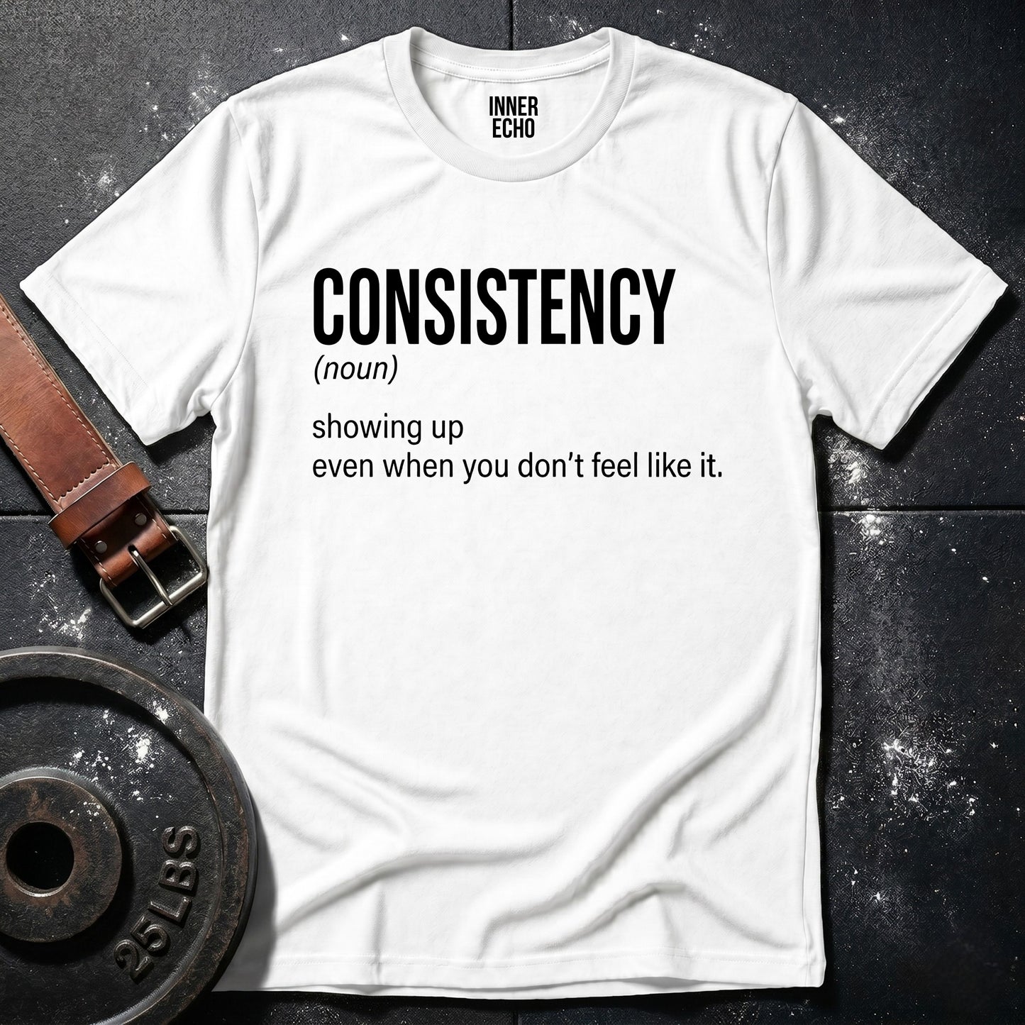 CONSISTENCY (noun) — Tee