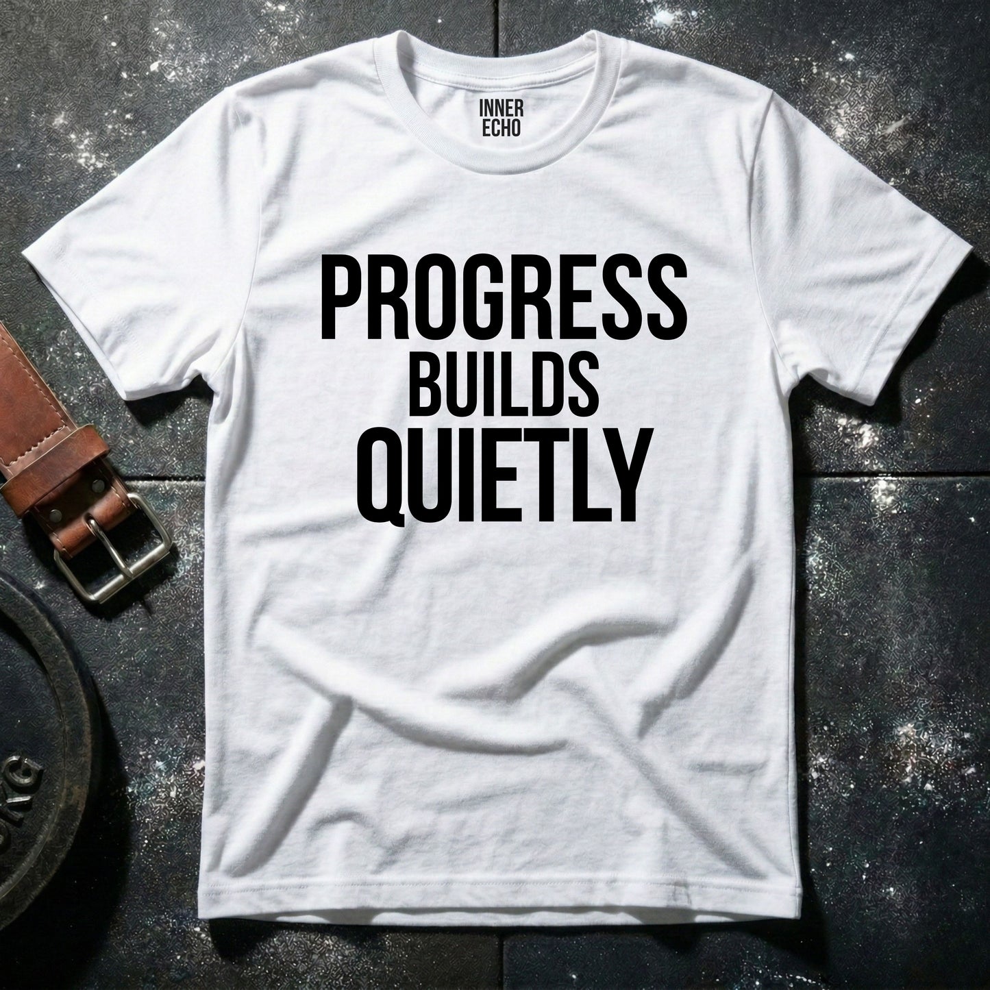 PROGRESS BUILDS QUIETLY — T-Shirt