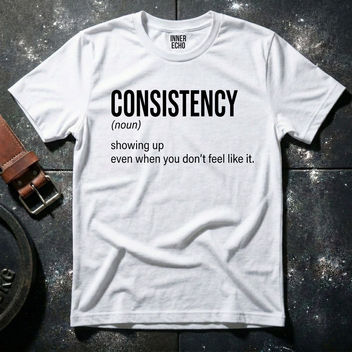 CONSISTENCY (noun) — T-Shirt