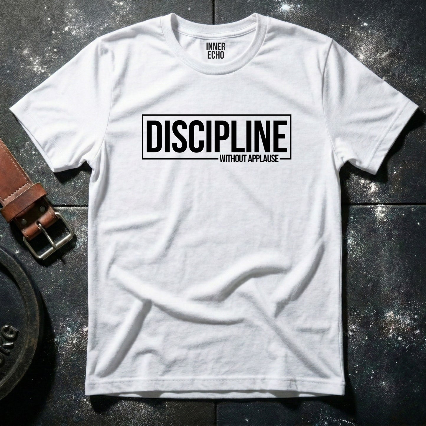 DISCIPLINE WITHOUT APPLAUSE — T-Shirt